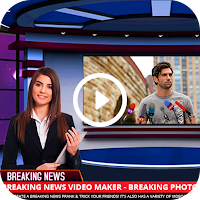 Breaking News Video Maker - Breaking Photos Maker