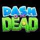 Dash of the Dead
