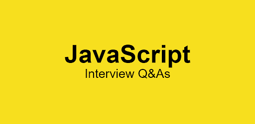 JavaScript Interview Q&As