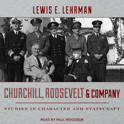 Obraz ikony: Churchill, Roosevelt & Company: Studies in Character and Statecraft
