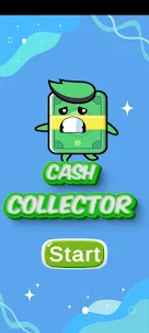 Cash Collector
