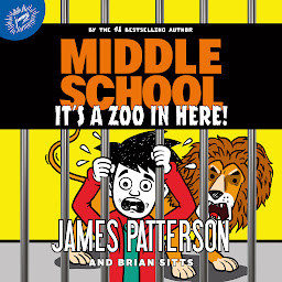 Icon image Middle School: It's a Zoo in Here!