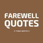 Farewell Quotes and Sayings