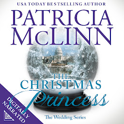 Immagine dell'icona The Christmas Princess: The Wedding Series, Book 5