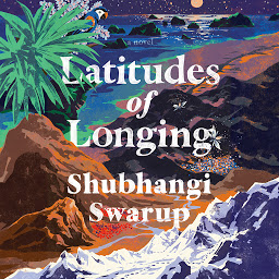 Icon image Latitudes of Longing: A Novel