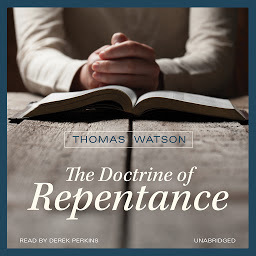 Icon image The Doctrine of Repentance