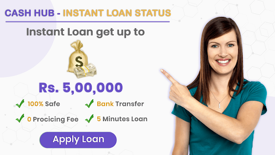 Cash Hub - Instant Loan Status