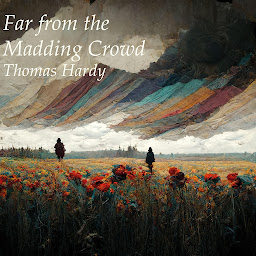 Icoonafbeelding voor Far from the Madding Crowd
