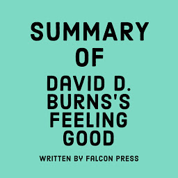 Icon image Summary of David D. Burns’s Feeling Good