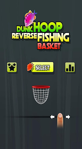 Android application Dunk Hoop Reverse Fishing Bask screenshort