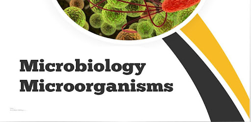 Microbiology and Microorganism