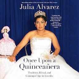 Icon image Once Upon a Quinceanera: Coming of Age in the USA