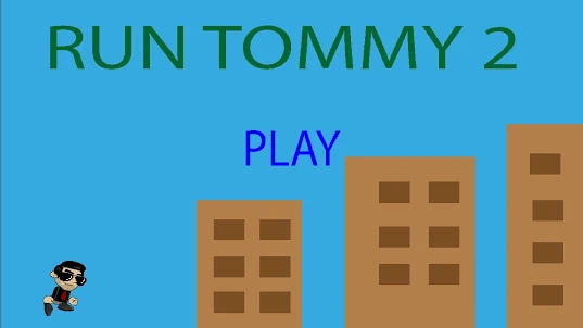 Run Tommy 2