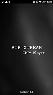 VIP Xtream IPTV Player