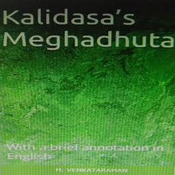 Icon image Kalidasa’s Meghadhuta: With a brief annotation in English