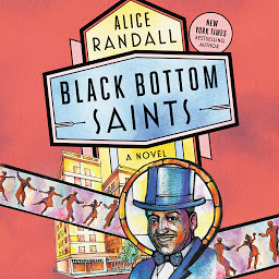 Icon image Black Bottom Saints: A Novel
