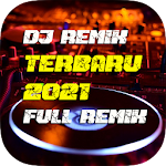 Cover Image of ダウンロード DJ Terbaru 2021 Full Bass Remi  APK