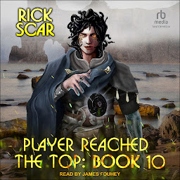 Icon image Player Reached the Top: Book 10