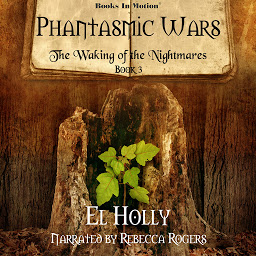 图标图片“The Waking of the Nightmares (Phantasmic Wars, Book 3)”