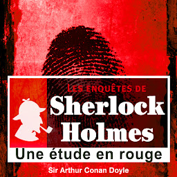 Icon image Une étude en rouge, les enquêtes de Sherlock Holmes