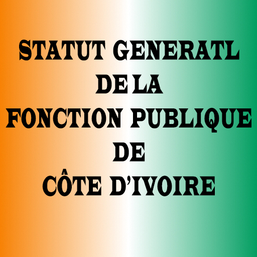 Statut Général Fonction Publique de Côte d'Ivoire Download on Windows
