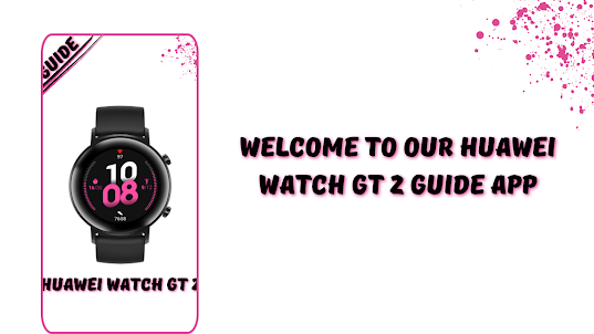 Huawei watch GT 2 guide