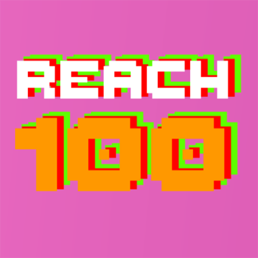 Reach 100