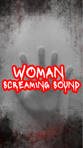 Woman screaming sound