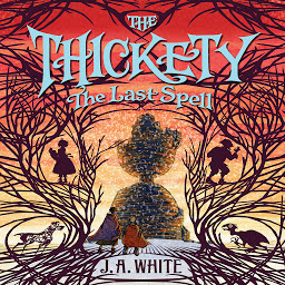 Hình ảnh biểu tượng của The Thickety #4: The Last Spell