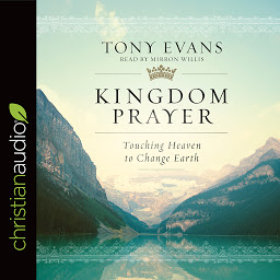 Icon image Kingdom Prayer: Touching Heaven to Change Earth