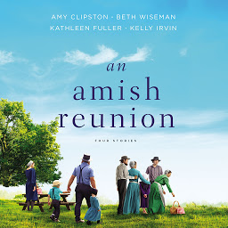 Icon image An Amish Reunion: Four Stories