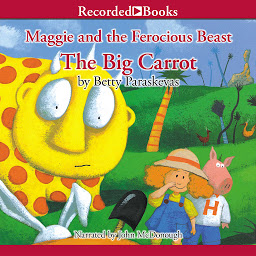 Icon image Maggie and the Ferocious Beast: The Big Carrot