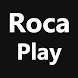 Roca Play - Roca Play Free Guide - Androidアプリ