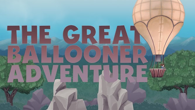 #1. The Great Ballooner (Android) By: Connecting Vertices Adventure Games