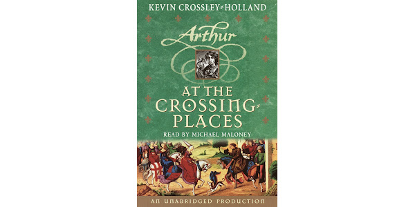 The　Book　Kevin　Arthur　At　Places:　Audiobooks　the　Crossley-Holland　Trilogy,　Crossing　by　Two　on　Google　Play