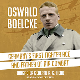 Icon image Oswald Boelcke: Germany’s First Fighter Ace and Father of Air Combat