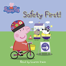 Imagen de icono The Safety First! (Peppa Pig: Level 1 Reader)