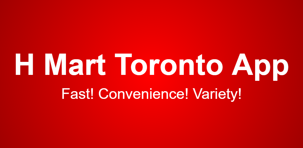 Hmart Toronto Latest version for Android Download APK