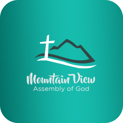 Mountain View Assembly of God - Apps on Google Play