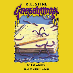 Symbolbild für Go Eat Worms! (Goosebumps #21)