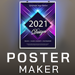 Cover Image of Download Poster Maker 2021 Video, ads, flyer, banner design 7.4 APK