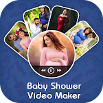 Cover Image of डाउनलोड Baby Shower video maker with song 1.0 APK
