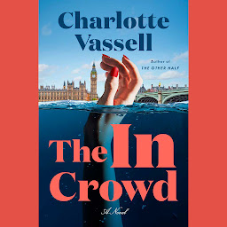 Obraz ikony: The In Crowd: A Novel