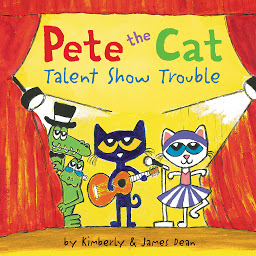 Icon image Pete the Cat: Talent Show Trouble