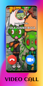 Toca Zombie Boca Video call