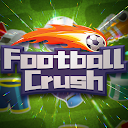 下载 Football Crush 安装 最新 APK 下载程序