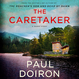 Icon image The Caretaker: A Mike Bowditch Short Mystery