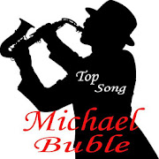Michael Buble Top Song