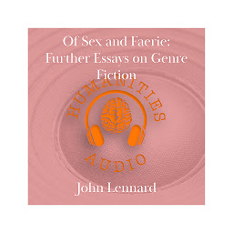 Icon image Of Sex and Faerie: Further Essays on Genre Fiction: Further Essays on Genre Fiction