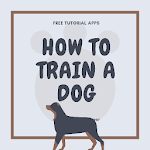 Cover Image of 下载 Dog Training : How To Train A Dog 1.4 APK